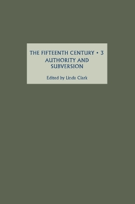 Fifteenth Century III: Authority and Subversion