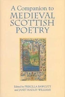 Companion to Medieval Scottish Poetry