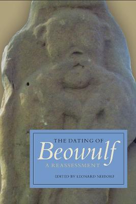 Dating of Beowulf: A Reassessment