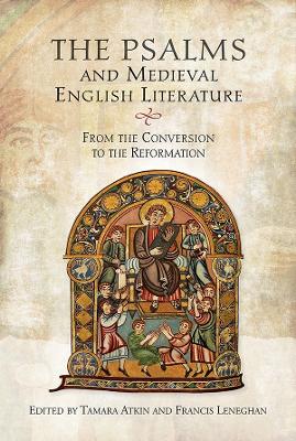 Psalms and Medieval English Literature: From the Conversion to the Reformation