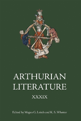 Arthurian Literature XXXIX: A Celebration of Elizabeth Archibald