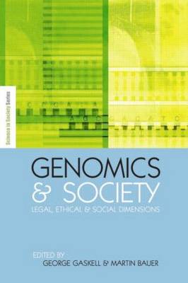 Genomics and Society: Legal, Ethical and Social Dimensions