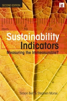 Sustainability Indicators: Measuring the Immeasurable? 2nd edition
