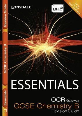 OCR Gateway Chemistry B: Revision Guide