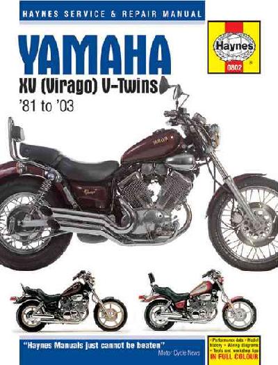 Yamaha XV Virago V-twins Service and Repair Manual: 1981 to 2003 5th Revised edition