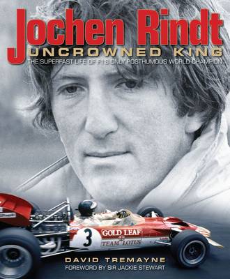 Jochen Rindt: Uncrowned King