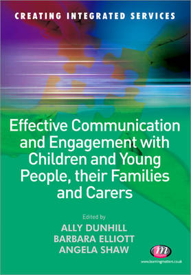 Effective Communication and Engagement with Children and Young People, their  Families and Carers