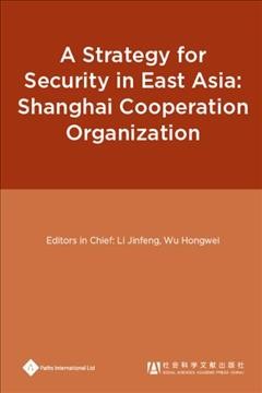 Strategy for Security in East AsiaisShanghai Cooperation Organization