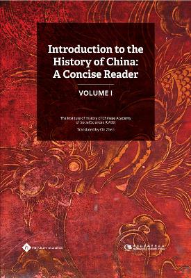 Introduction to the History of China: A Concise Reader, Volume I