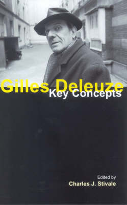Gilles Deleuze: Key Concepts