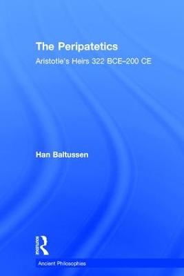 Peripatetics: Aristotle's Heirs 322 BCE - 200 CE