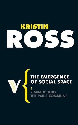 Emergence of Social Space: Rimbaud and the Paris Commune