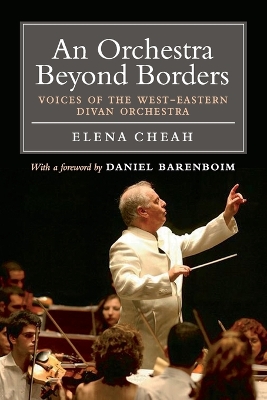 Orchestra Beyond Borders: Voices of the West-Eastern Divan Orchestra