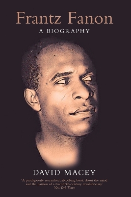Frantz Fanon: A Biography 2nd edition