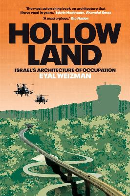 Hollow Land: Israels Architecture of Occupation