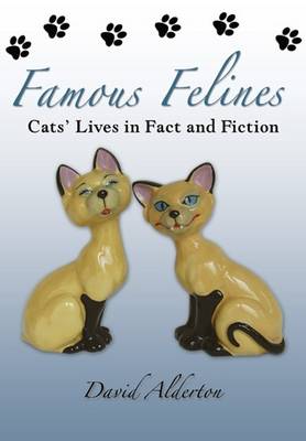 Famous Felines: Cats' Lives in Fact and Fiction