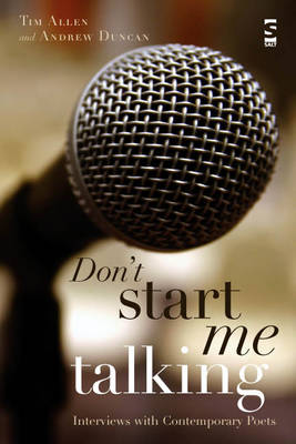 Dont Start Me Talking: Interviews with Contemporary Poets