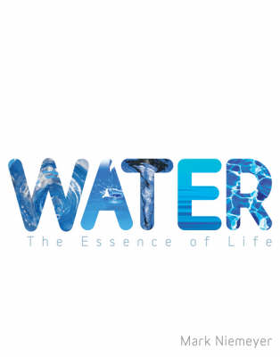 Water: The Essence of Life