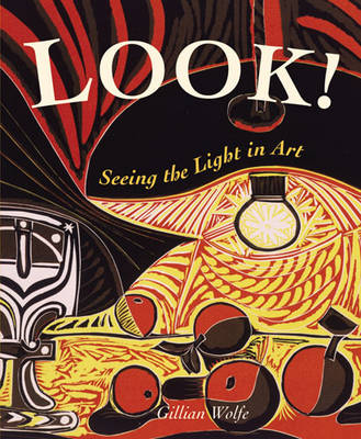 Look: Seeing the Light in Art