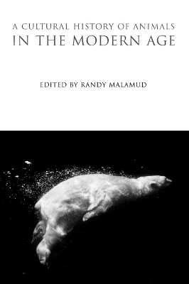 Cultural History of Animals in the Modern Age