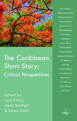 Caribbean Short Story: Critical Perspectives: Critical Perspectives