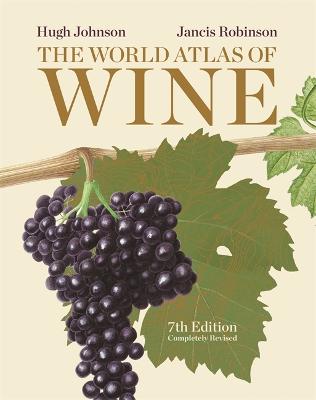 World Atlas of Wine, 7th Edition
