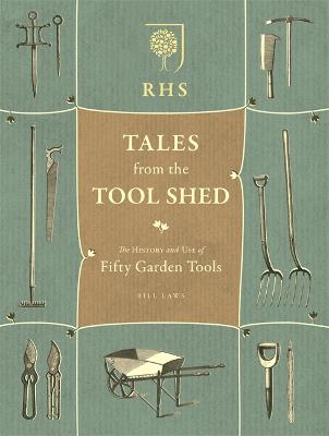 RHS Tales from the Tool Shed: The history and usage of fifty garden tools