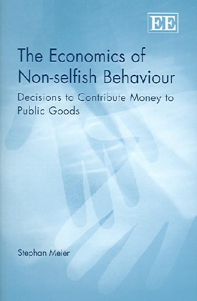 Economics of Non-selfish Behaviour: Decisions to Contribute Money to Public Goods