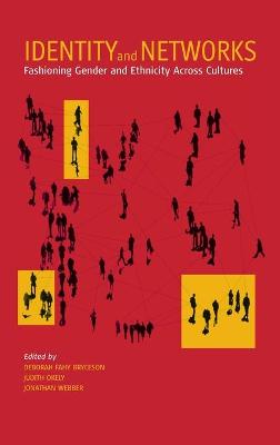 Identity and Networks: Fashioning Gender and Ethnicity across Cultures