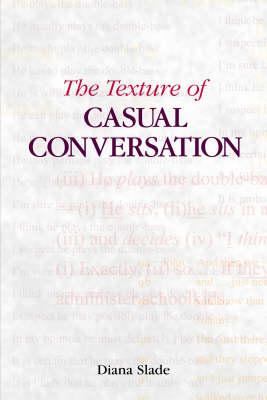 Texture of Casual Conversation: A Multidimensional Interpretation