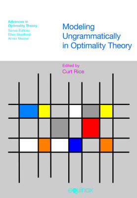 Modeling Ungrammaticality in Optimality Theory