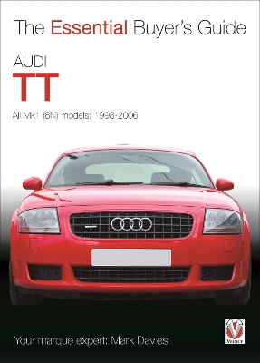 Audi Tt: All Mk1 (8n) Models: 1998-2006