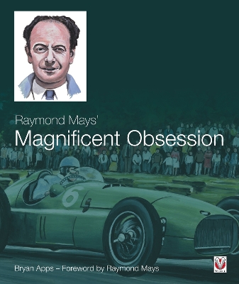 Raymond Mays Magnificent Obsession