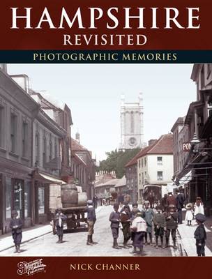 Hampshire Revisited: Photographic Memories