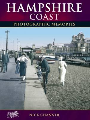 Hampshire Coast: Photographic Memories