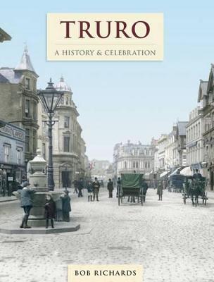 Truro: A History and Celebration