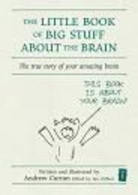 Little Book of Big Stuff About the Brain
