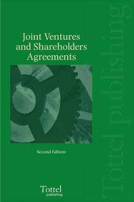Joint Ventures and Shareholders Agreements 2nd Revised edition
