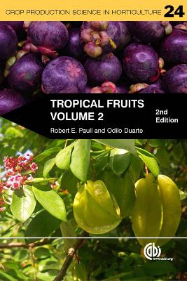 Tropical Fruits, Volume 2 2nd edition