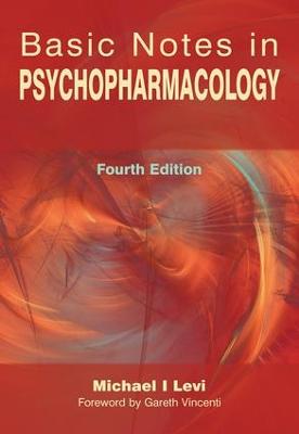 Basic Notes in Psychopharmacology 4th edition