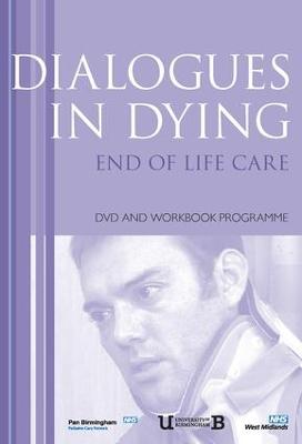 Dialogues in Dying: End of Life Care