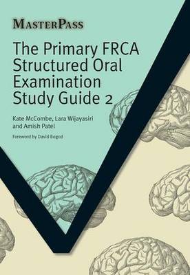 Primary FRCA Structured Oral Examination Study Guide 2