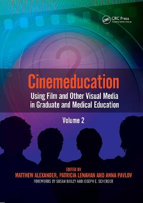 Cinemeducation: Using Film and Other Visual Media in Graduate and Medical Education
