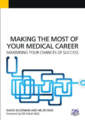 Making the Most of Your Medical Career: Maximising Your Chances of Success
