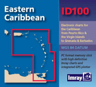Imray Digital Chart 100: Eastern Caribbean Revised edition