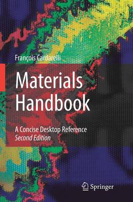 Materials Handbook: A Concise Desktop Reference