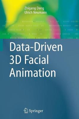 Data-Driven 3D Facial Animation 2008 ed.