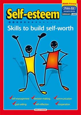 Self-Esteem: Skills to Build Self-Worth