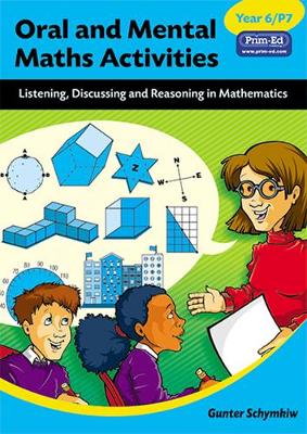 Oral and Mental Maths Activities: Listening, Discussing and Reasoning in Mathematics, Year 6, Part 7