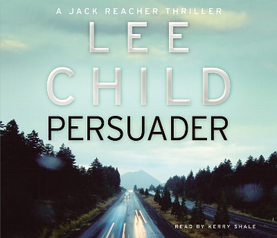Persuader: (Jack Reacher 7) Abridged edition